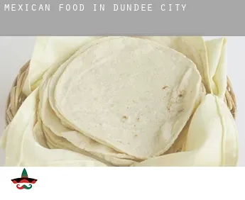 Mexican food in  Dundee City