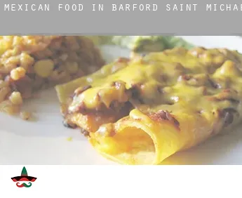 Mexican food in  Barford Saint Michael