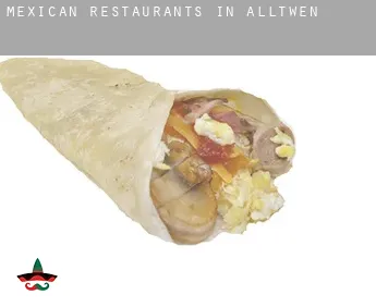 Mexican restaurants in  Alltwen