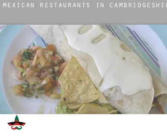 Mexican restaurants in  Cambridgeshire