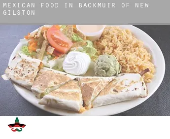 Mexican food in  Backmuir of New Gilston