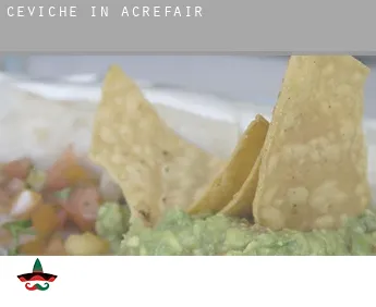 Ceviche in  Acrefair