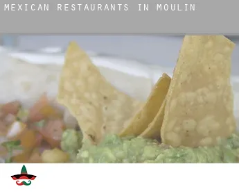 Mexican restaurants in  Moulin