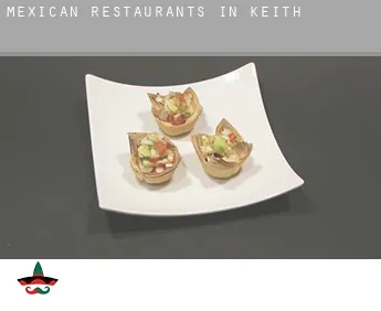 Mexican restaurants in  Keith