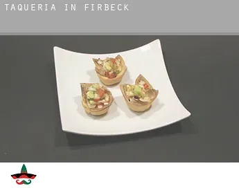 Taqueria in  Firbeck