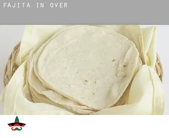 Fajita in  Over