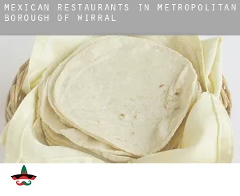 Mexican restaurants in  Metropolitan Borough of Wirral