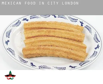 Mexican food in  City of London