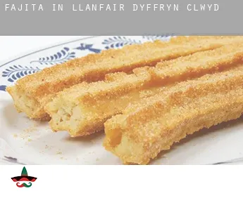 Fajita in  Llanfair-Dyffryn-Clwyd