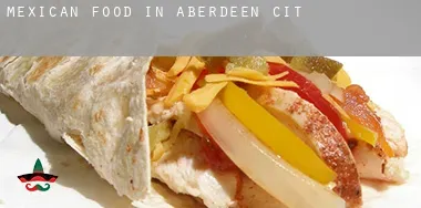 Mexican food in  Aberdeen City