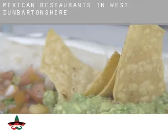 Mexican restaurants in  West Dunbartonshire