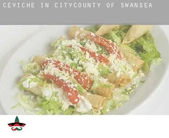 Ceviche in  City and of Swansea