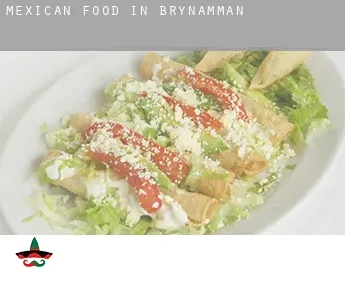 Mexican food in  Brynamman