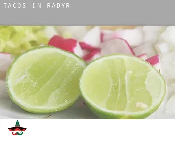 Tacos in  Radyr