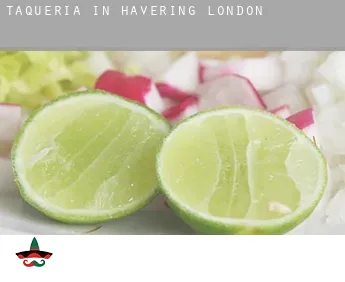 Taqueria in  Havering