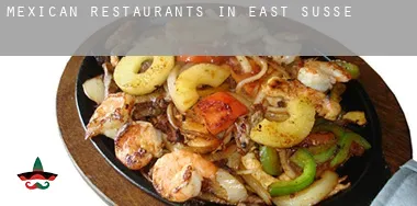 Mexican restaurants in  East Sussex