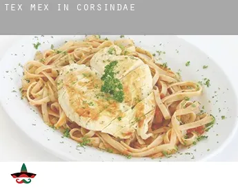 Tex mex in Corsindae