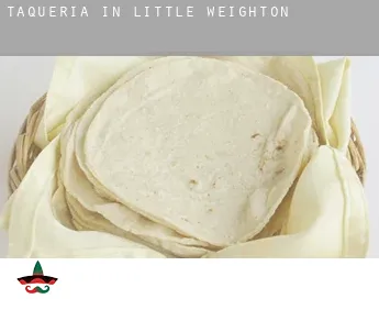 Taqueria in  Little Weighton