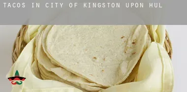 Tacos in City of Kingston upon Hull