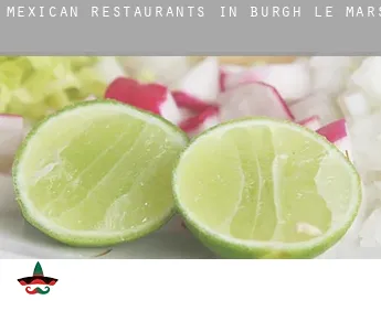 Mexican restaurants in  Burgh le Marsh