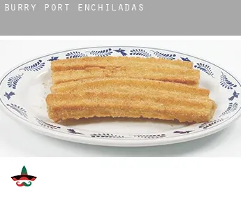 Burry Port  enchiladas