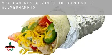 Mexican restaurants in  Wolverhampton (Borough)