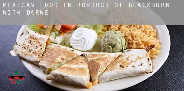 Mexican food in  Blackburn with Darwen (Borough)