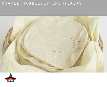 Chapel Haddlesey  enchiladas