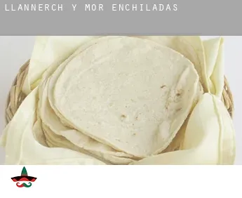 Llannerch-y-môr enchiladas