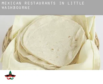 Mexican restaurants in  Little Washbourne