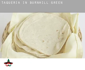 Taqueria in  Burnhill Green