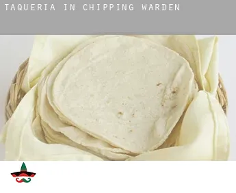 Taqueria in  Chipping Warden