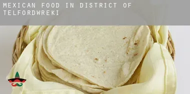 Mexican food in  District of Telford and Wrekin
