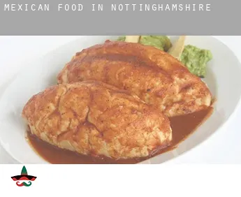 Mexican food in  Nottinghamshire