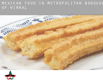 Mexican food in  Metropolitan Borough of Wirral